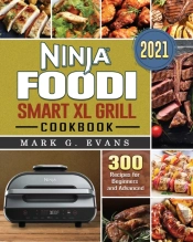 Ninja Foodi Smart Xl Grill Cookbook 2021
