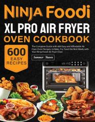 Ninja Foodi Xl Pro Air Fryer Oven Cookbook