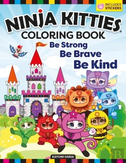 Bertrand.pt - Ninja Kitties Coloring Book: Be Strong, Be Brave, Be Kind