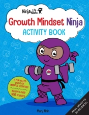 Ninja Life Hacks: Growth Mindset Ninja Activity Book