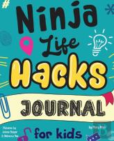 Ninja Life Hacks Journal For Kids