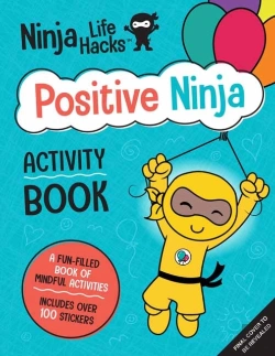 Bertrand.pt - Ninja Life Hacks: Positive Ninja Activity Book