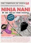 Ninja Nani And The Freaky Food Festival