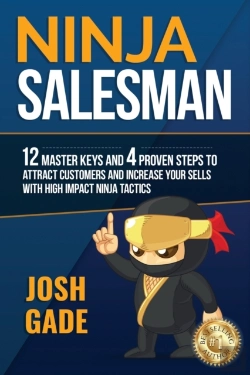 Bertrand.pt - Ninja Salesman. 12 Master Keys And 4 Proven Steps To Attract Customers And Increase Your Sells With High Impact Ninja Tactics