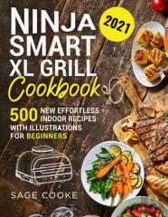 Ninja Smart Xl Grill Cookbook