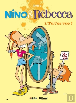 Bertrand.pt - Nino & Rébecca Tome 1 : Tu T'Es Vue ?