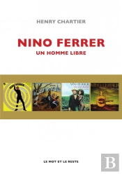 Nino Ferrer ; Un Homme Libre
