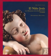 Niño Jesús En El Monasterio De Las Descalzas Reales De Madrid, El