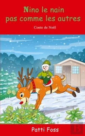 Nino Le Nain Pas Comme Les Autres - Conte De No L