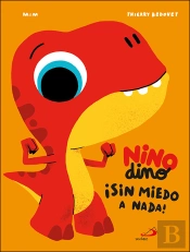 Ninodino ¡Sin Miedo A Nada!