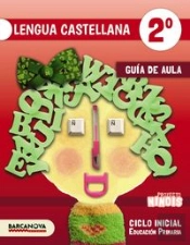 Ninois 2º Ci. Lengua Castellana. Guia De Aula
