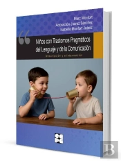 Niños Con Trastornos Pragmaticos Del Lenguaje Y De La Comunicacion