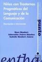 Niños Con Trastornos Pragmáticos Del Lenguaje Y De La Comunicación