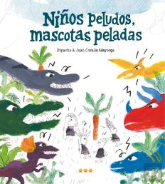 Niños Peludos, Mascotas Peladas