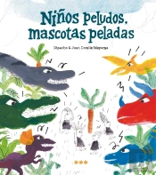 Niños Peludos, Mascotas Peladas