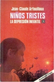Niños Tristes : La Depresión Infantil