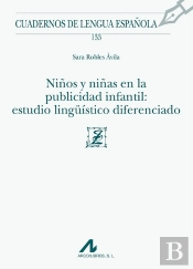 Niños Y Niñas En La Publicidad Infantil: Estudio Lingüístico Diferenciado