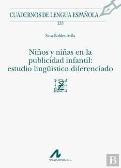 Bertrand.pt - Niños Y Niñas En La Publicidad Infantil: Estudio Lingüístico Diferenciado
