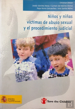 Bertrand.pt - Niños Y Niñas Víctimas De Abuso Sexual Y El Procedimiento Judicial. Informes Nacional Y Europeo