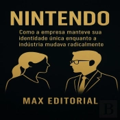 Nintendo: Como A Empresa Manteve Sua Identidade Única Enquanto A Indústria Mudava Radicalmente