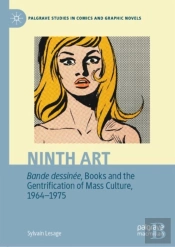 Ninth Art. Bande Dessinee, Books And The Gentrification Of Mass Culture, 1964-1975