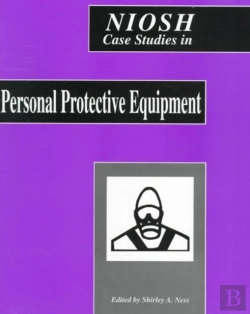 Bertrand.pt - Niosh Case Studies In Personal Protective Equipment