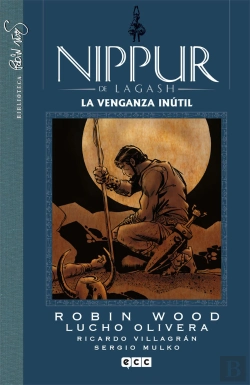 Bertrand.pt - Nippur De Lagash Núm. 08: La Venganza Inútil