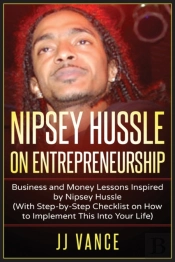 Nipsey Hussle On Entrepreneurship