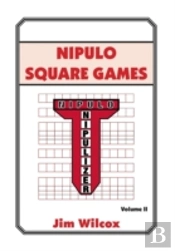 Nipulo Square Games: Volume Ii