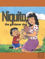 Niquito, The Gardener Dog