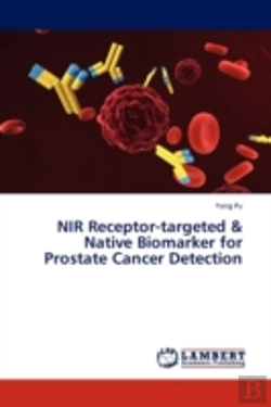 Bertrand.pt - Nir Receptor-Targeted & Native Biomarker For Prostate Cancer Detection