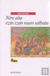 Nire Aita Ezin Izan Nuen Salbatu