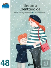 Nire Ama Olentzero Da