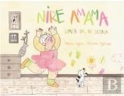 Nire Amama Umea Da, Ni Bezala