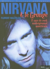 Nirvana Et Le Grunge Us