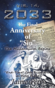 Nis. 14, 2033 The Final Anniversary Of Sin
