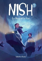 Nish Tome 1 : Le Nord Et Le Sud