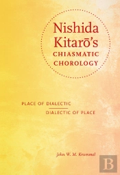 Nishida Kitaro'S Chiasmatic Chorology