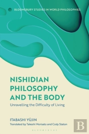 Nishidian Philosophy And The Body