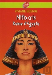 Nitocris - Reine D'Egypte