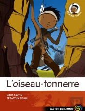 Nitou L'Indien T.11 ; L'Oiseau Tonnerre