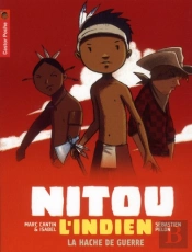Nitou L'Indien T.13 - La Hache De Guerre