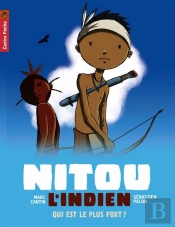 Nitou L'Indien T.5 ; Qui Est Le Plus Fort ?