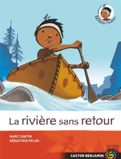 Bertrand.pt - Nitou L'Indien T.7 ; La Rivière Sans Retour