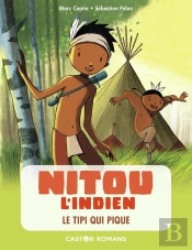 Nitou L'Indien Tome 10 : Le Tipi Qui Pique