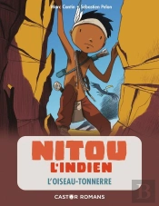 Nitou L'Indien Tome 11 : L'Osseau-Tonnerre