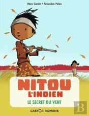 Nitou L'Indien Tome 2 : Le Secret Du Vent