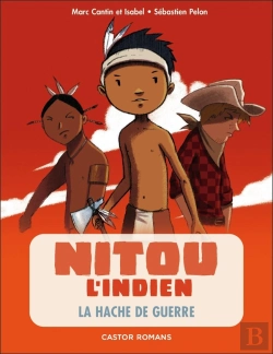 Bertrand.pt - Nitou L'Indien Tome 5 : La Hache De Guerre