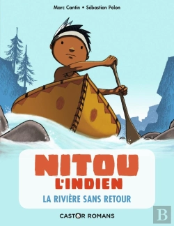 Bertrand.pt - Nitou L'Indien Tome 7 : La Rivière Sans Retour
