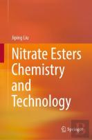 Nitrate Esters Chemistry And Technology